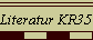 Literatur KR35